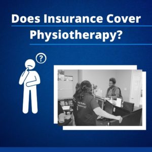 does insurance cover physiotherapy? 