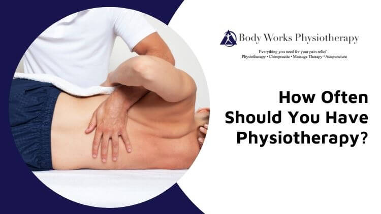 How-Often Should You Have Physiotherapy