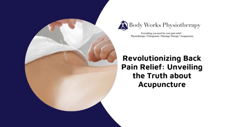 Revolutionizing Back Pain Relief: Unveiling the Truth about Acupuncture