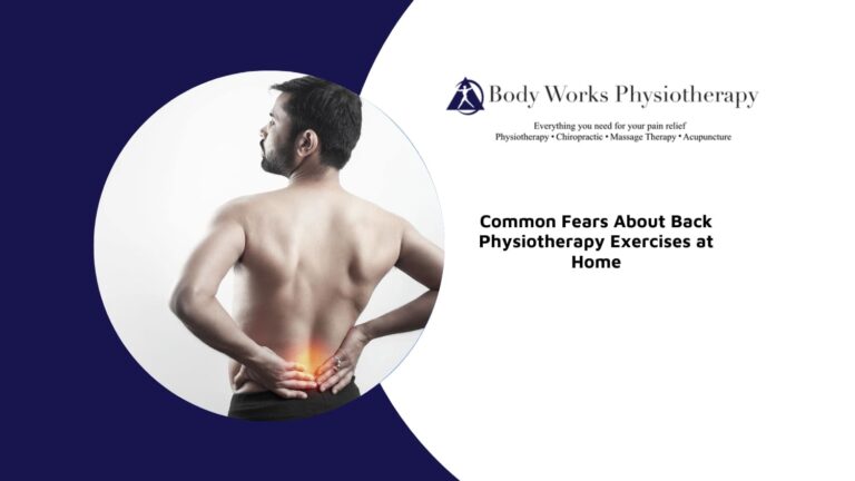 common fears back physiotherapy exercises at home scarborough