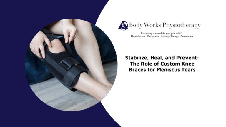 Stabilize, Heal, and Prevent: The Role of Custom Knee Braces for Meniscus Tears