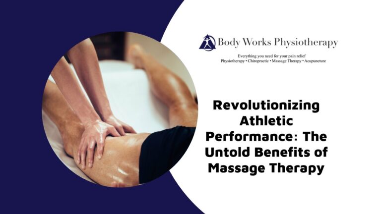 Revolutionizing Athletic Performance: The Untold Benefits of Massage Therapy