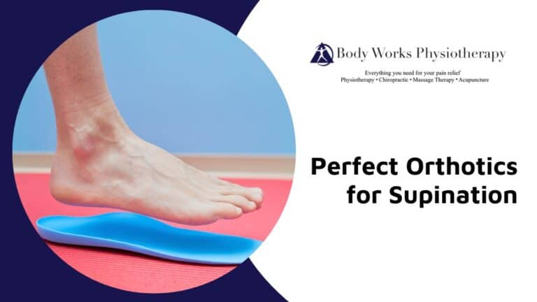 Finding the Perfect Orthotics for Supination – A Concise Guide